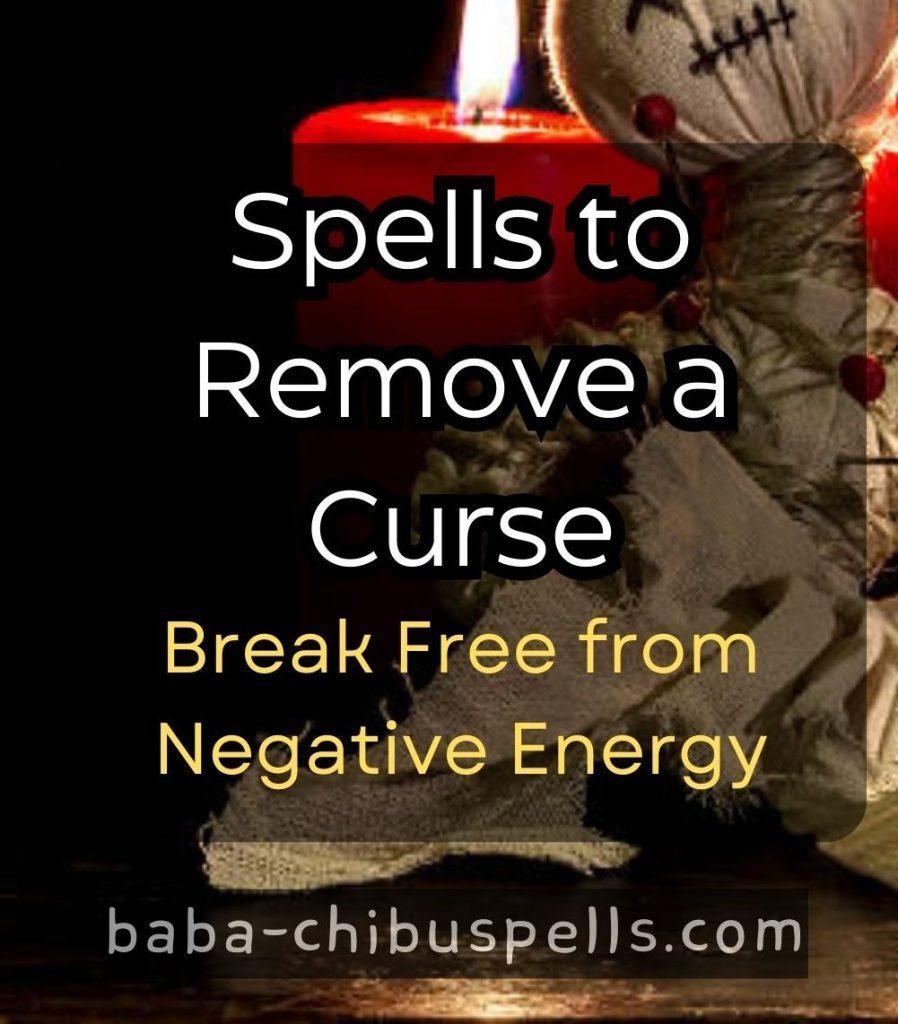 Spells to Remove a Curse