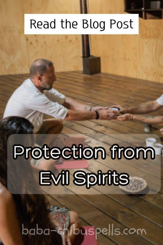 Protection from evil spirits