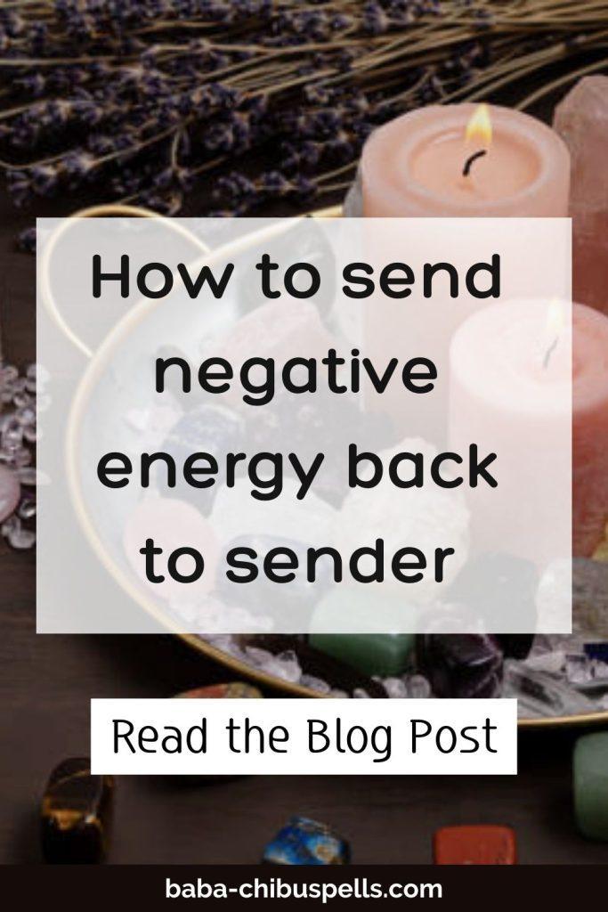 Spells to Send Back Negative Energy