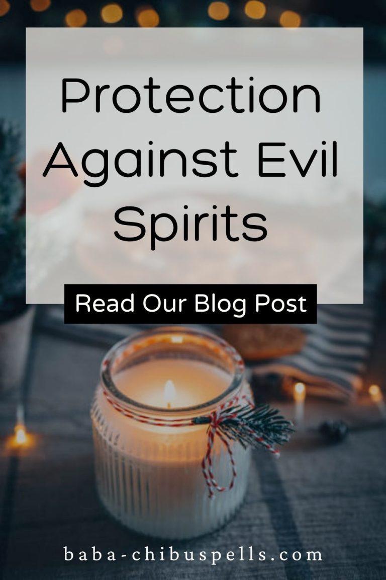 Protection against Evil Spirits