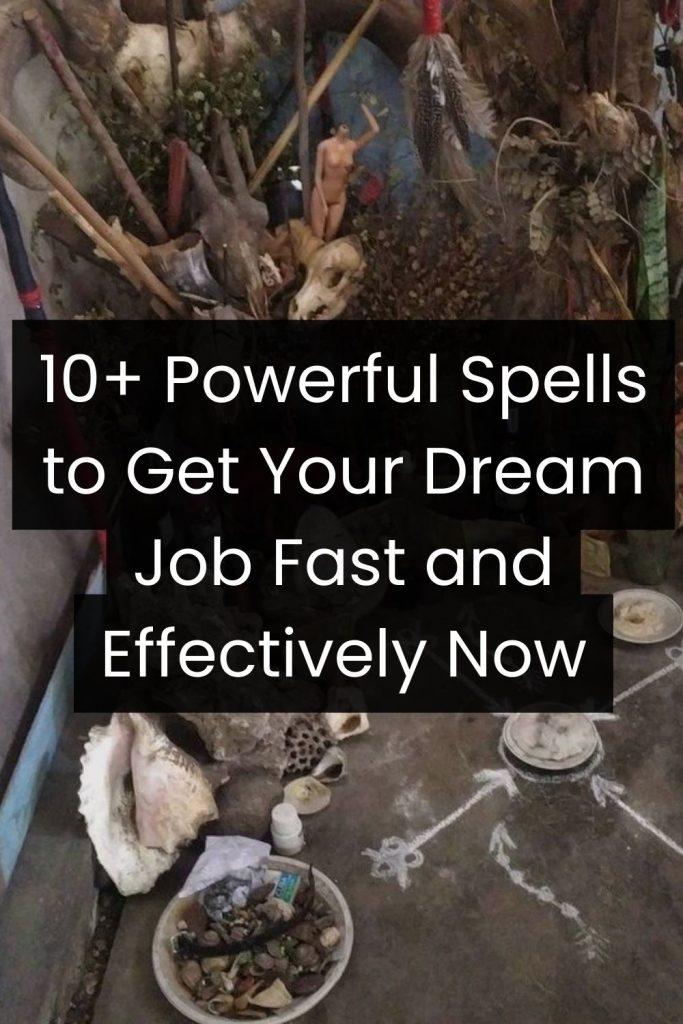 Spells to Get Your Dream Job Fast 