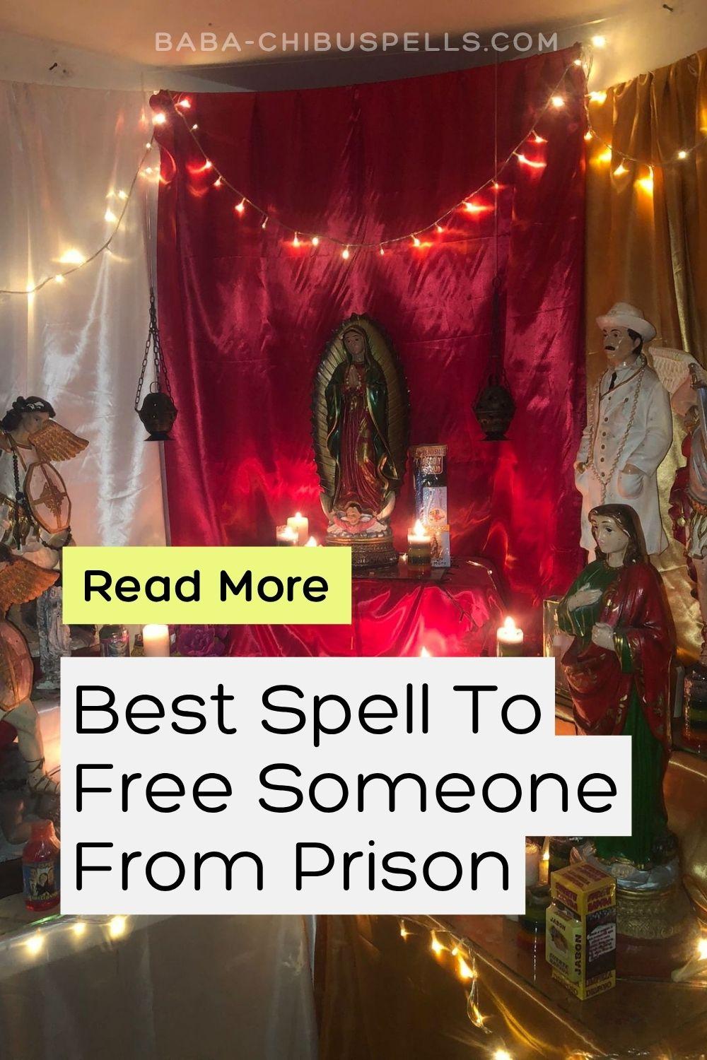 Best Spell To Free Someone From Prison