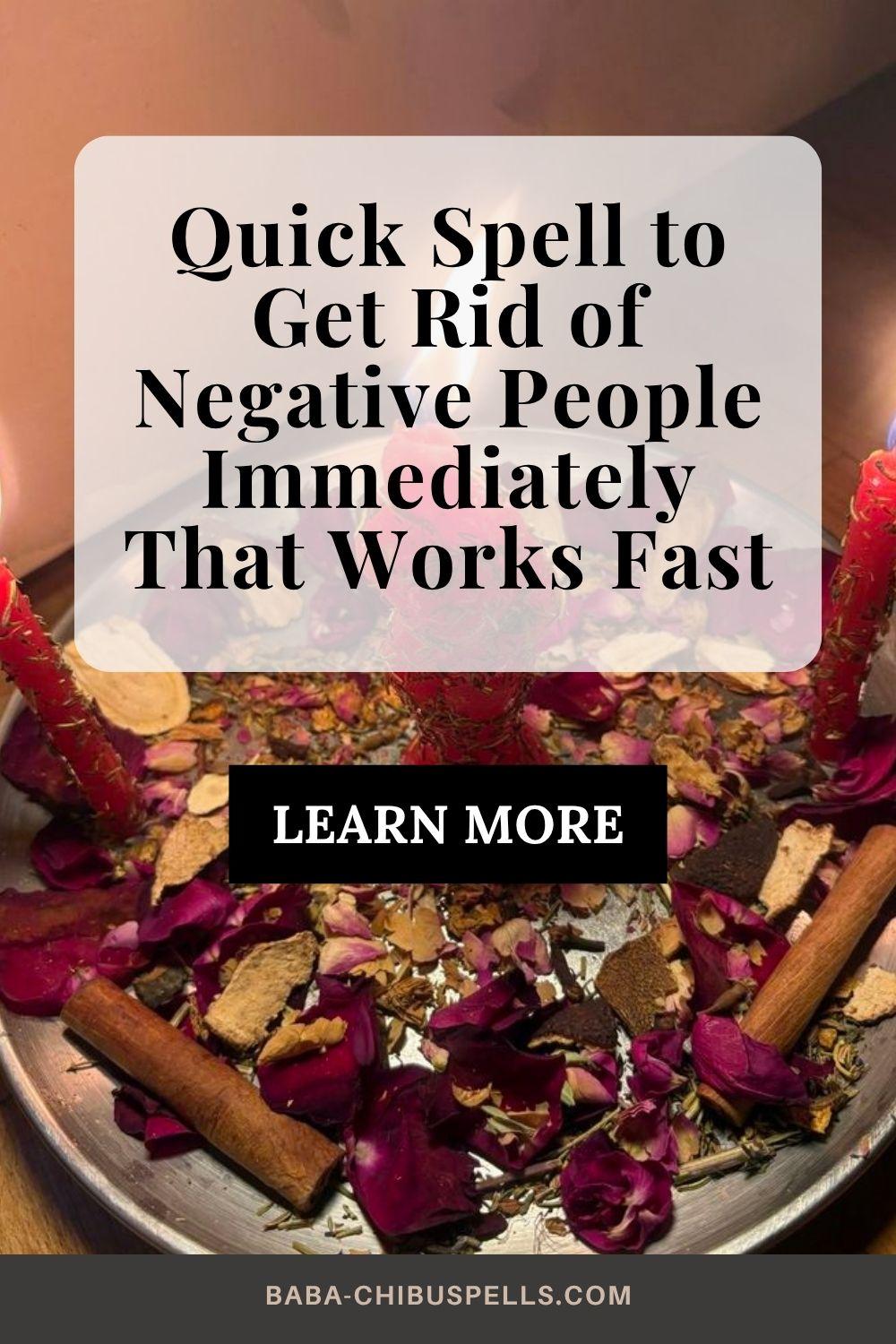 Spell to Get Rid of Negative People