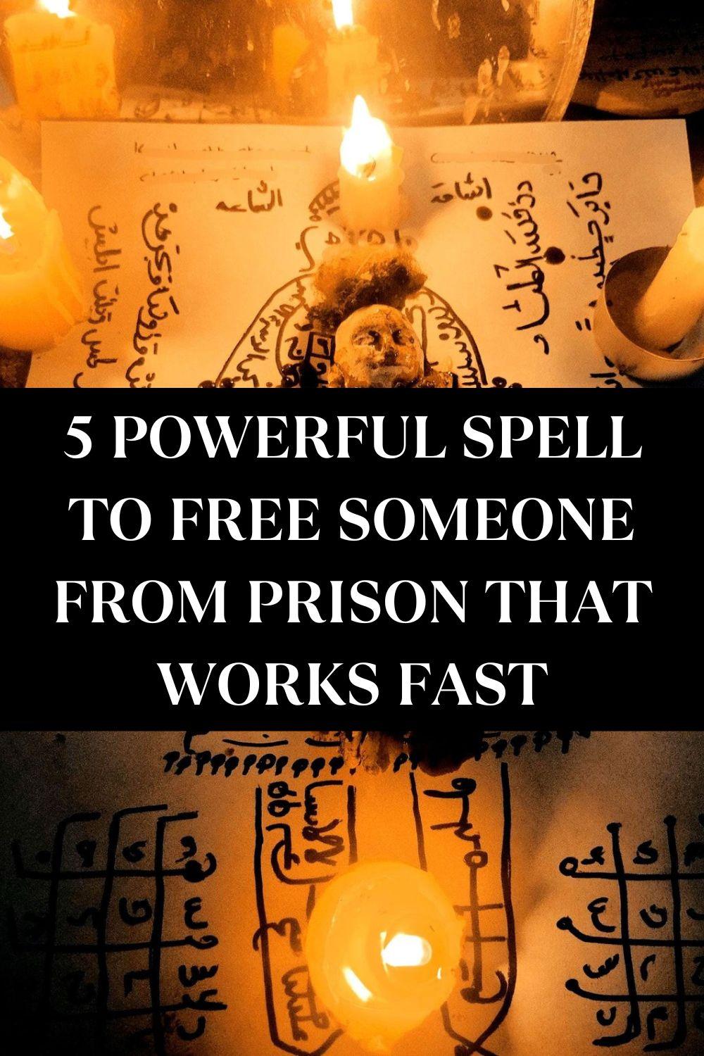 Spell To Free Someone From Prison That Works Fast
